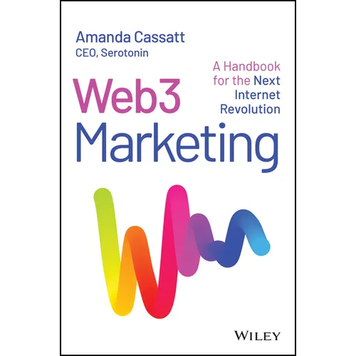 Web3 Marketing: A Handbook for the Next Internet Revolution - Hardcover