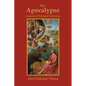 The Apocalypse: A Literary and Theological Commentary - Paperback