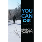 You Can Die - Library Binding