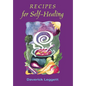 Recipes for Self Healing - Paperback