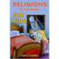 Religions of the World for Kids - Paperback