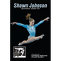 Shawn Johnson: Gymnastics Golden Girl: GymnStars Volume 1 - Paperback