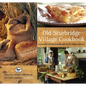 Old Sturbridge Village Cookbook: Authentic Early American Recipes For The Modern Kitchen - Paperback