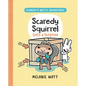 Scaredy Squirrel Gets a Surprise: (A Graphic Novel) - Hardcover