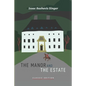The Manor and The Estate - Paperback