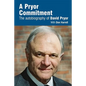 A Pryor Commitment: The Autobiography of David Pryor - Hardcover