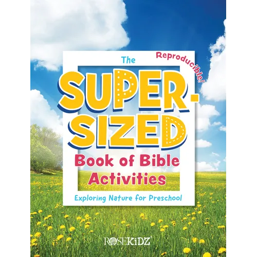 The Super-Sized Book of Bible Activities: Exploring Nature for Preschool - Paperback