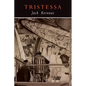 Tristessa: Facsimile of 1960 Edition - Paperback