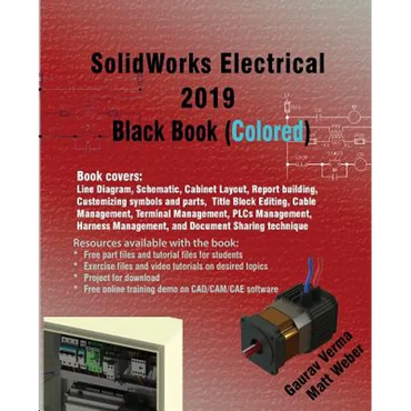 SolidWorks Electrical 2019 Black Book (Colored) - Paperback