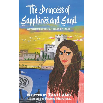 The Princess of Sapphires and Sand - Hardcover
