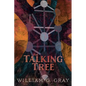 The Talking Tree - Paperback