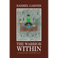 The Warrior Within: A Zealeth's Redemption - Paperback