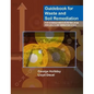 Guidebook for Waste and Soil Remediation for Nonhazardous Petroleum and Salt-Contaminated Sites - Hardcover