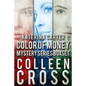 Katerina Carter Color of Money Mystery Boxed Set: Three books in one - Paperback