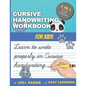 Cursive Handwriting Workbook for Kids: Handwriting Workbook to practice add learning your calligraphy (Cursive) for children and beginners - Paperback