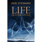 Life Interrupted - Paperback