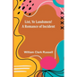 List, Ye Landsmen! A Romance of Incident - Paperback