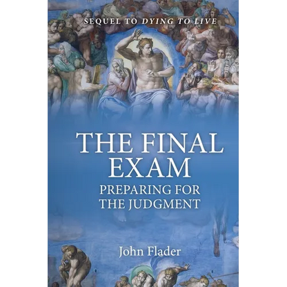THE FINAL EXAM, Preparing for the Judgment - Paperback