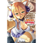 To Save the World, Can You Wake Up the Morning After with a Demi-Human?, Vol. 2: Volume 2 - Paperback