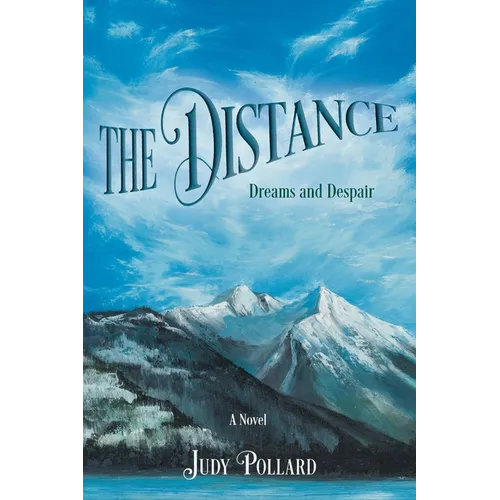 The Distance: Dreams and Despair - Paperback