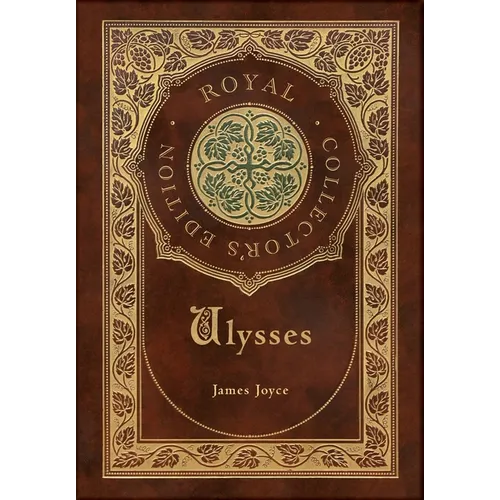Ulysses (Royal Collector's Edition) (Case Laminate Hardcover with Jacket) - Hardcover