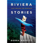 Riviera Stories: Just Below the Surface - Paperback