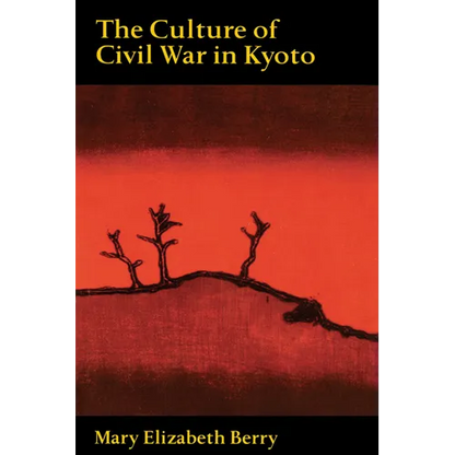 Culture of Civil War in Kyoto - Paperback
