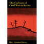Culture of Civil War in Kyoto - Paperback