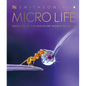 Micro Life: Miracles of the Miniature World Revealed - Hardcover