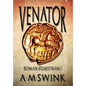 Venator: Roman Equestrian I - Hardcover