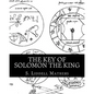 The Key Of Solomon The King - Paperback