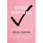 Beyond Compliance: Reclaiming Agency in Special Education - Paperback