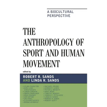 Anthropology of Sport and Human Movement: A Biocultural Perspective - Paperback