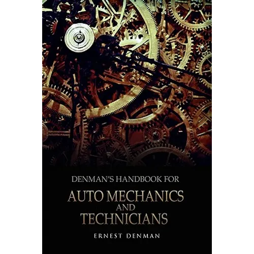 Denman's Handbook for Auto Mechanics and Technicians - Paperback