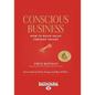 Conscious Business: How to Build Value Through Values - Paperback