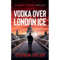 Vodka Over London Ice - Paperback
