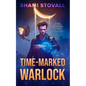 Time-Marked Warlock - Paperback