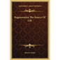 Regeneration the Source of Life - Hardcover
