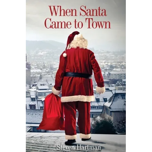 When Santa Came to Town - Paperback