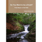 So You Want to be a Druid? - First Steps on the Path - Paperback