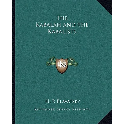 The Kabalah and the Kabalists - Paperback