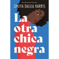 Otra Chica Negra, La - Paperback