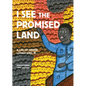 I See the Promised Land - Hardcover