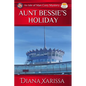 Aunt Bessie's Holiday - Paperback