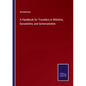 A Handbook for Travellers in Wiltshire, Dorsetshire, and Somersetshire - Paperback