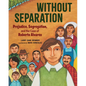 Without Separation: Prejudice, Segregation, and the Case of Roberto Alvarez - Hardcover