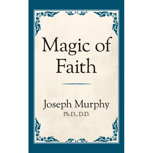Magic of Faith - Paperback