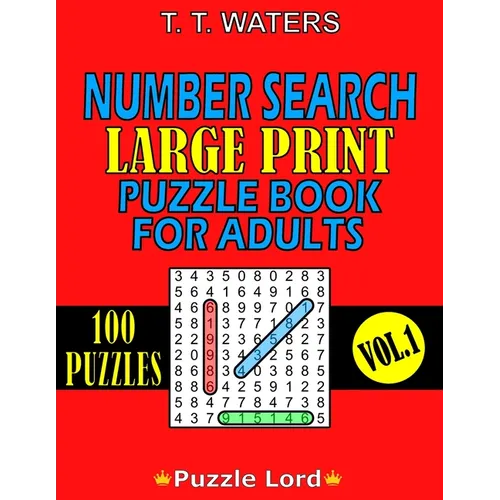 Number Search Large Print Puzzle Book for Adults: Mind-Stimulating Activities for Adults and Seniors Vol. 1 - Paperback