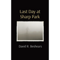 Last Day at Sharp Park - Hardcover