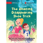 The Amazing Disappearing Shoe Trick - Paperback